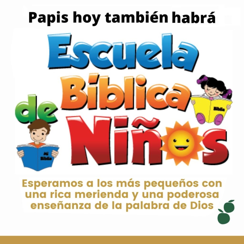 Papis hoy también habrá Escuela Bíblica de Niños