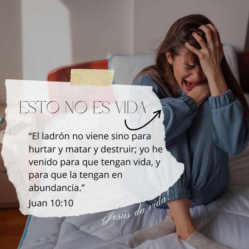 El ladrón no viene sino para hurtar y matar y destruir; yo he venido para que tengan vida, y para que la tengan en abundancia.
Juan 10:10