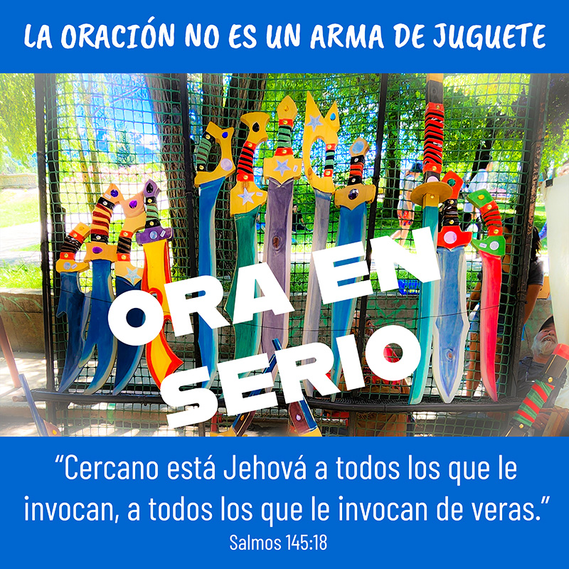 ora en serio

“Cercano está Jehová a todos los que le invocan, a todos los que le invocan de veras.”
Salmos 145:18
